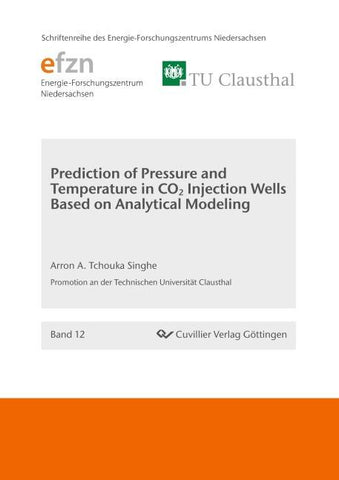 Prediction of Pressure and Temperature in CO2 Injection Wells Based on Analytical Modeling