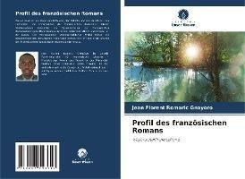 Profil des französischen Romans