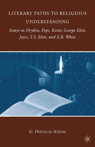 Literary Paths to Religious Understanding