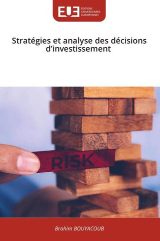 Stratégies et analyse des décisions d'investissement
