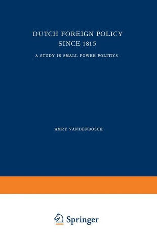 Dutch Foreign Policy Since 1815