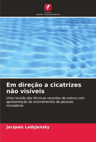 Em direção a cicatrizes não visíveis