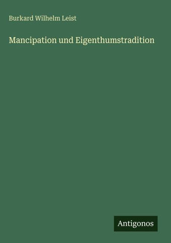 Mancipation und Eigenthumstradition