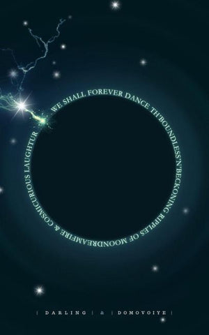 We Shall Forever Dance Th'Boundless'N'Beckoning Ripples of Moondreamfire and Cosmicurious Laughtur