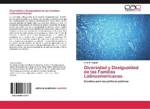 Diversidad y Desigualdad de las Familias Latinoamericanas.