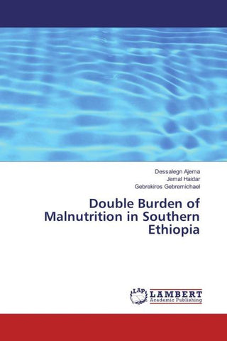 Double Burden of Malnutrition in Southern Ethiopia