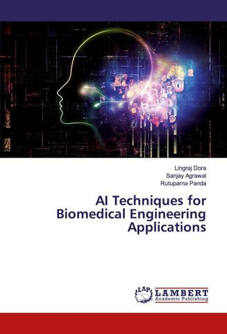 AI Techniques for Biomedical Engineering Applications