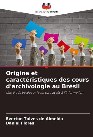 Origine et caractéristiques des cours d'archivologie au Brésil