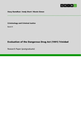 Evaluation of the Dangerous Drug Act (1991) Trinidad