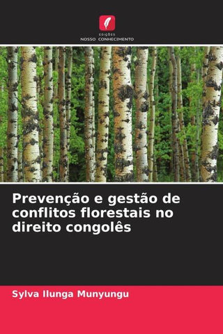 Prevenção e gestão de conflitos florestais no direito congolês