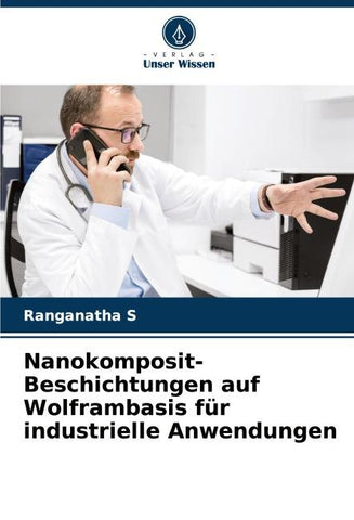 Nanokomposit-Beschichtungen auf Wolframbasis für industrielle Anwendungen