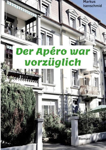 Der Apéro war vorzüglich