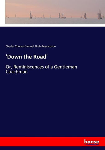 'Down the Road'