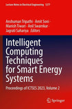 Intelligent Computing Techniques for Smart Energy Systems