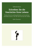 Selbstlernkurs: Schreiben Sie die Geschichte Ihres Lebens