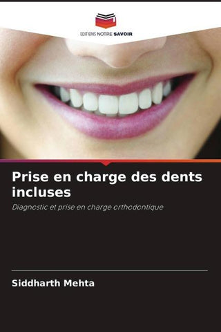 Prise en charge des dents incluses