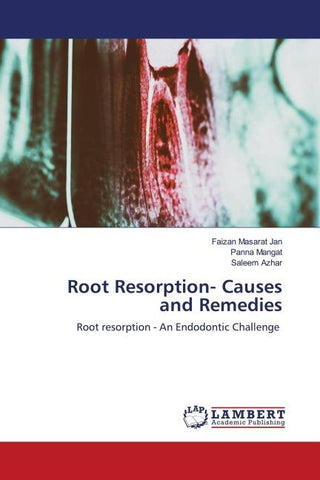 Root Resorption- Causes and Remedies