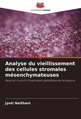 Analyse du vieillissement des cellules stromales mésenchymateuses