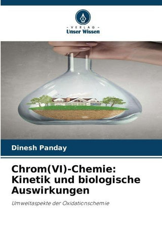Chrom(VI)-Chemie: Kinetik und biologische Auswirkungen