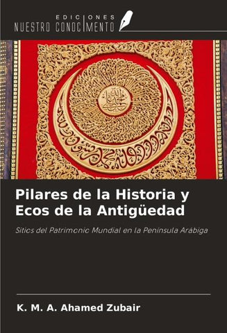 Pilares de la Historia y Ecos de la Antigüedad