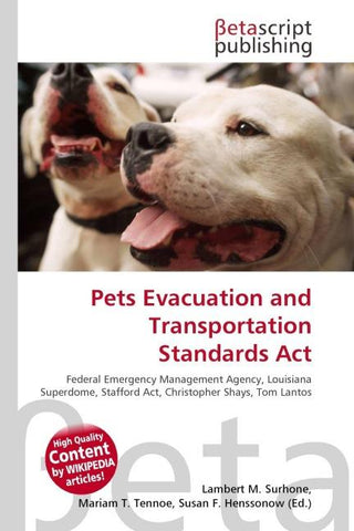 Pets Evacuation and Transportation Standards Act