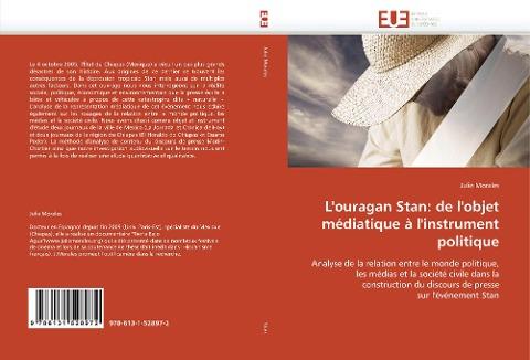 L''ouragan Stan: de l''objet médiatique à l''instrument politique