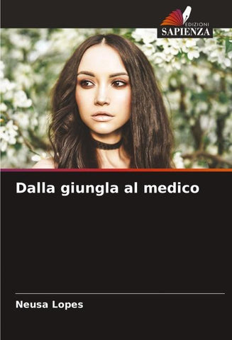 Dalla giungla al medico