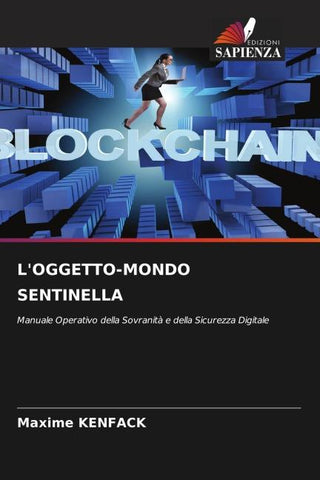 L'OGGETTO-MONDO SENTINELLA