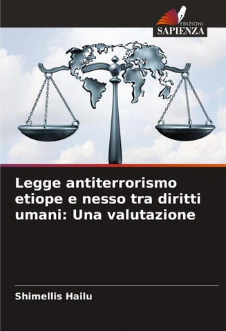 Legge antiterrorismo etiope e nesso tra diritti umani: Una valutazione
