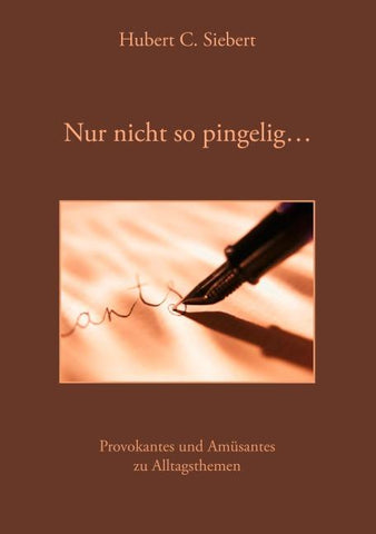 Nur nicht so pingelig ...