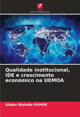 Qualidade institucional, IDE e crescimento económico na UEMOA