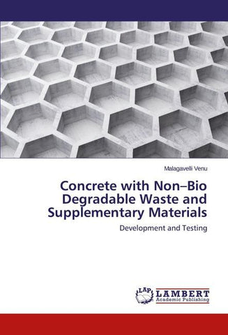 Concrete with Non-Bio Degradable Waste and Supplementary Materials