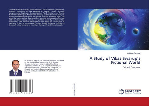 A Study of Vikas Swarup¿s Fictional World