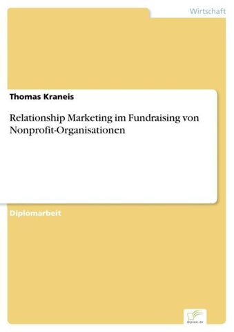 Relationship Marketing im Fundraising von Nonprofit-Organisationen