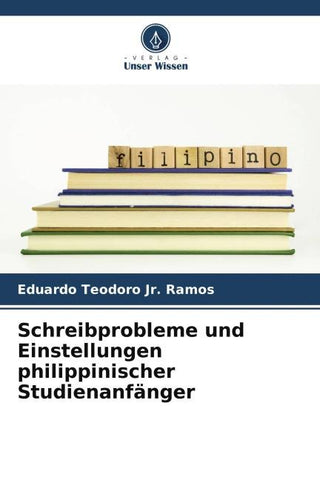 Schreibprobleme und Einstellungen philippinischer Studienanfänger