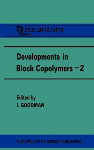 Developments in Block Copolymers - 2