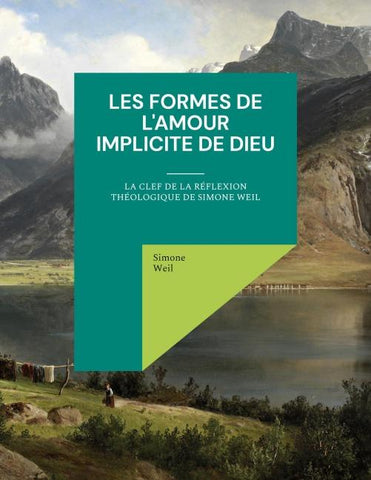 Les Formes de l'amour implicite de Dieu