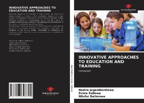 INNOVATIVE APPROACHES TO EDUCATION AND TRAINING