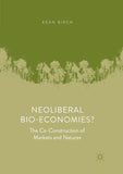 Neoliberal Bio-Economies?
