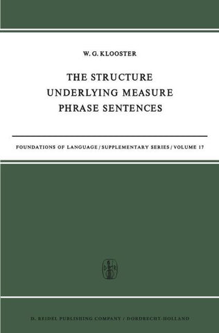 The Structure Underlying Measure Phrase Sentences