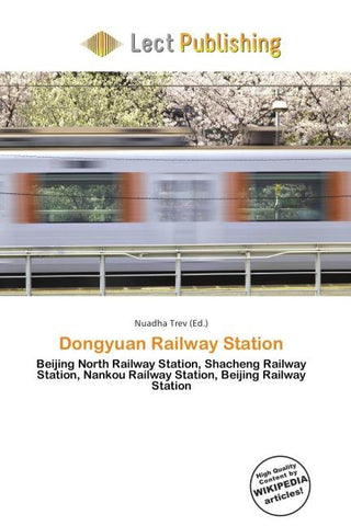 Dongyuan Railway Station