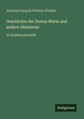 Geschichte der Donna Maria und andere Abenteuer