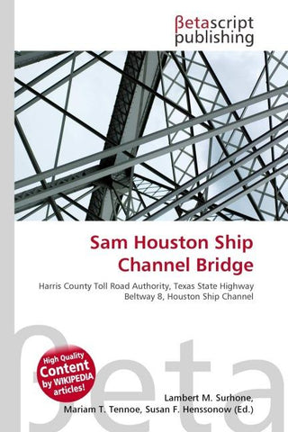 Sam Houston Ship Channel Bridge
