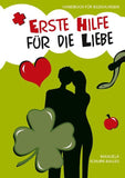 Erste Hilfe für die Liebe