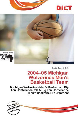 2004-05 Michigan Wolverines Men's Basketball Team