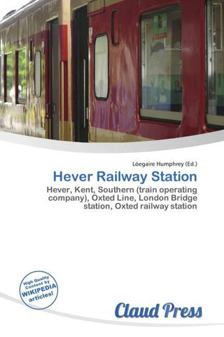 Hever Railway Station