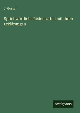 Sprichwörtliche Redensarten mit ihren Erklärungen