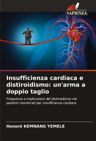 Insufficienza cardiaca e distiroidismo: un'arma a doppio taglio