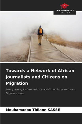 Towards a Network of African Journalists and Citizens on Migration