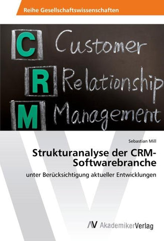 Strukturanalyse der CRM-Softwarebranche